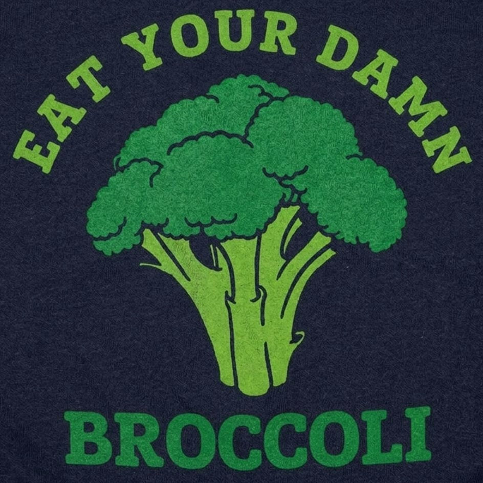 Eat Your Damn Broccoli Vegetable Design