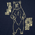 Yo Soy Un Oso, I Am a Bear Just So You Know So
