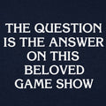 The Question Is the Answer on This Game Show