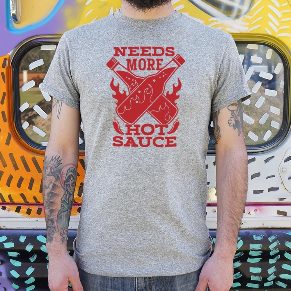 Needs More Hot Sauce
