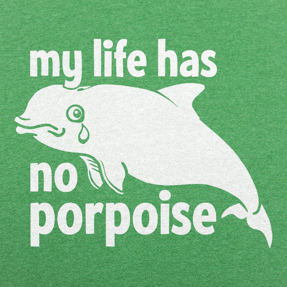 My Life Has No Porpoise Crying Dolphin