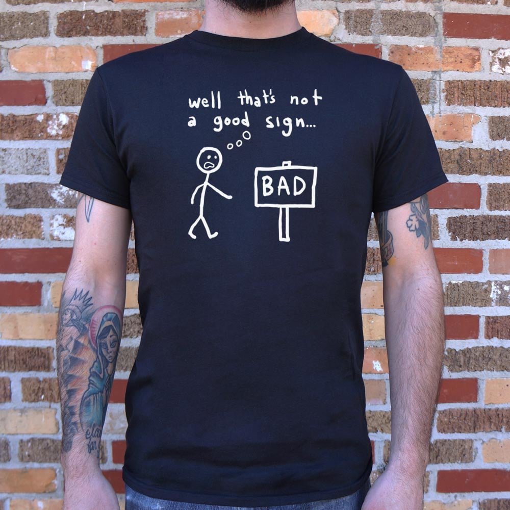 Not A Good Sign Stick Figure Sees Bad Sign