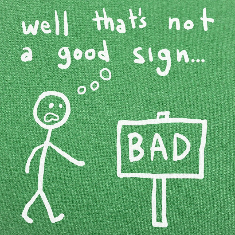 Not A Good Sign Stick Figure Sees Bad Sign