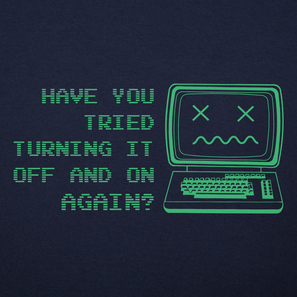 Have You Tried Turning It Off and On Again Dead Computer