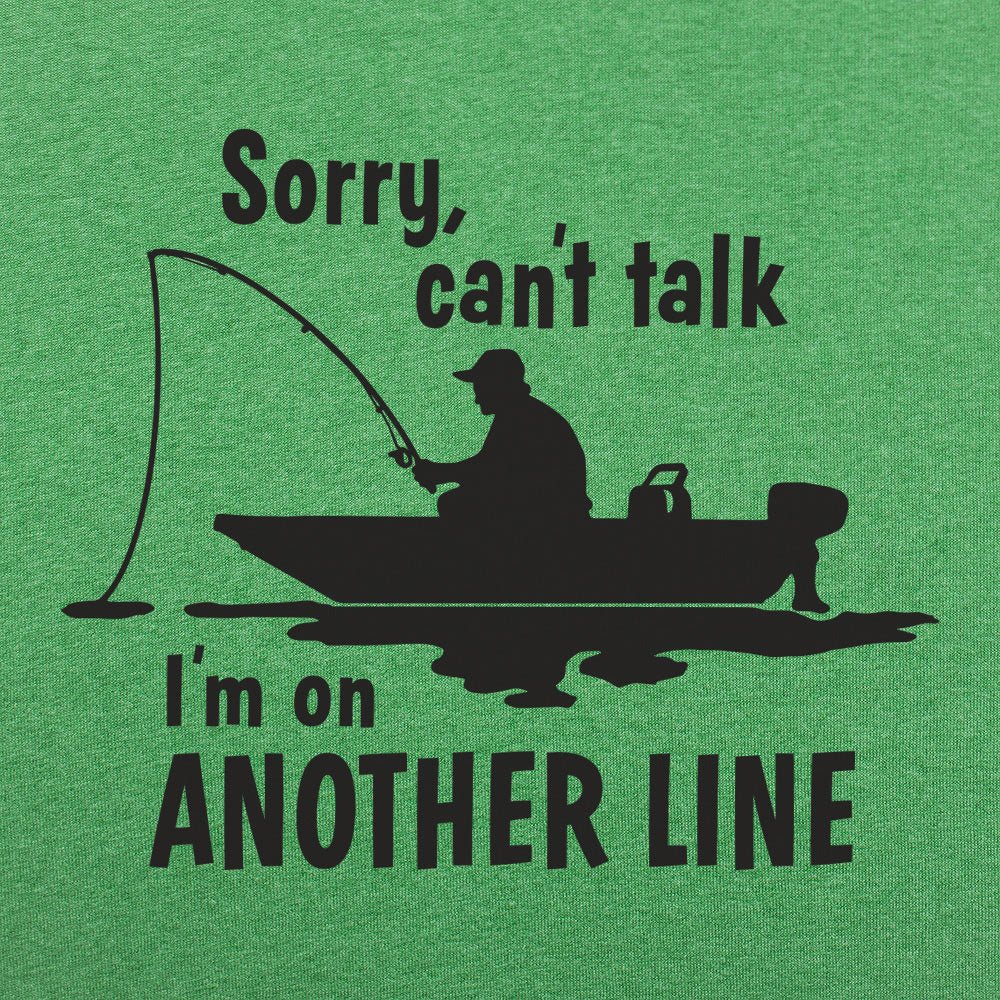 On Another Line Fisherman Fishing Boat Pun