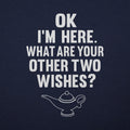 I'm Here What Are Your Other Two Wishes?