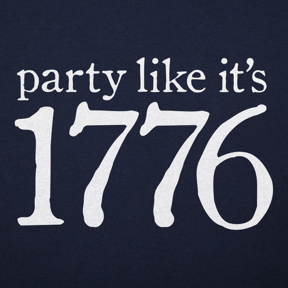 Party Like It's 1776 Fourth of July Independence Day