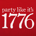 Party Like It's 1776 Fourth of July Independence Day