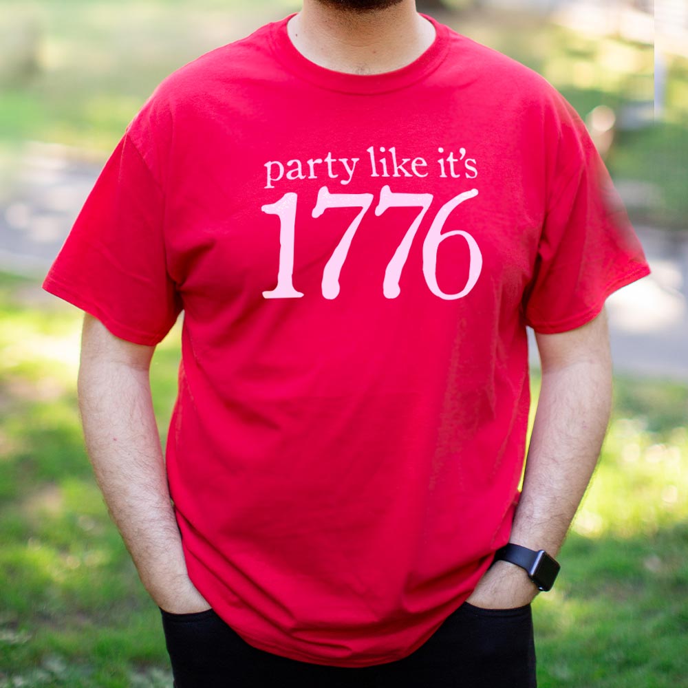 Party Like It's 1776 Fourth of July Independence Day