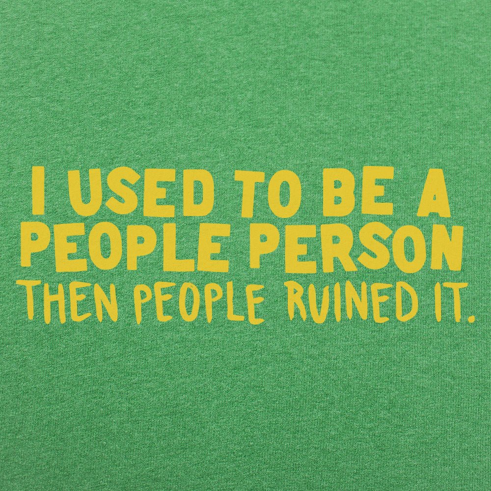 People Person Ruined by People