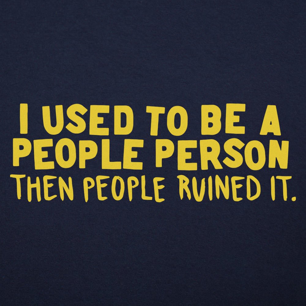 People Person Ruined by People