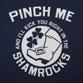 Pinch Me and I'll Kick You in the Shamrocks