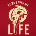 Pizza Saved My Life