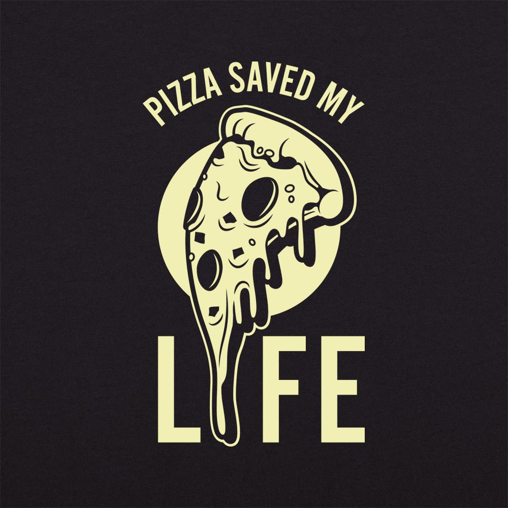 Pizza Saved My Life