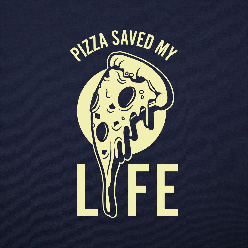 Pizza Saved My Life