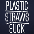 Plastic Straws Suck Anti Plastic Pun
