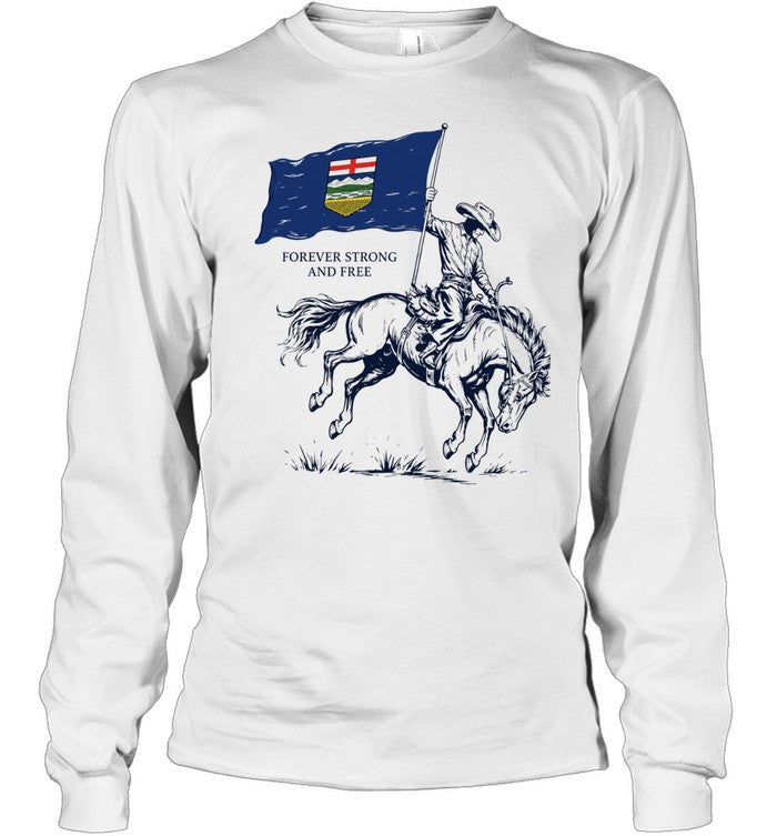 Cowboy Alberta Flag Forever Strong and Free Western Province Canada Alberta Shirt