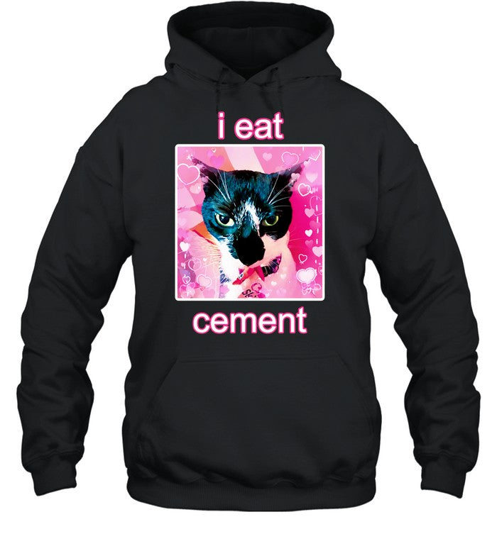 I eat cement cat internet meme Shirt