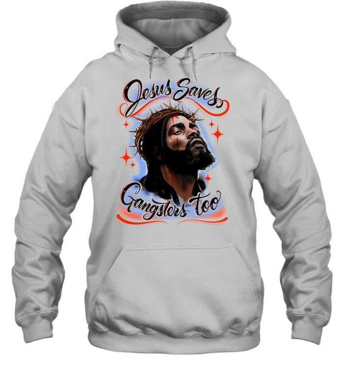 Jesus Saves Gangsters Too Christian Gangster Shirt