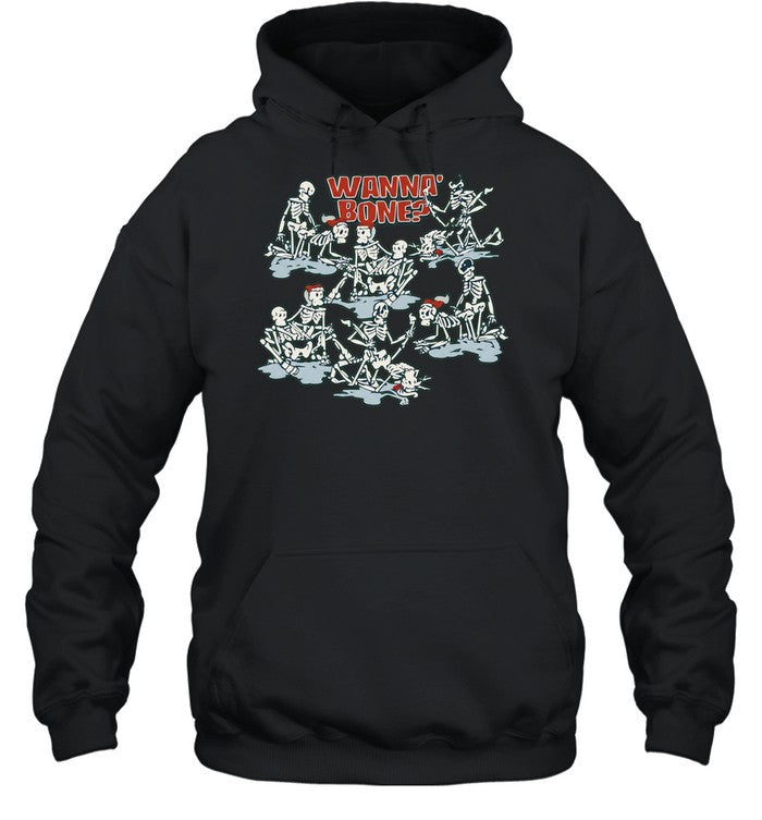 Skeletons Humor Wanna Bone Sexual Innuendo Shirt