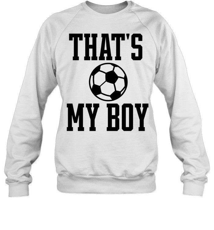 That is my boy soccer ball print design for proud parent sports supporter Shirt