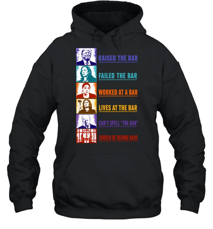 Trump Harris Ocasio Cortez Biden Clinton Raised the Bar Failed the Bar Shirt