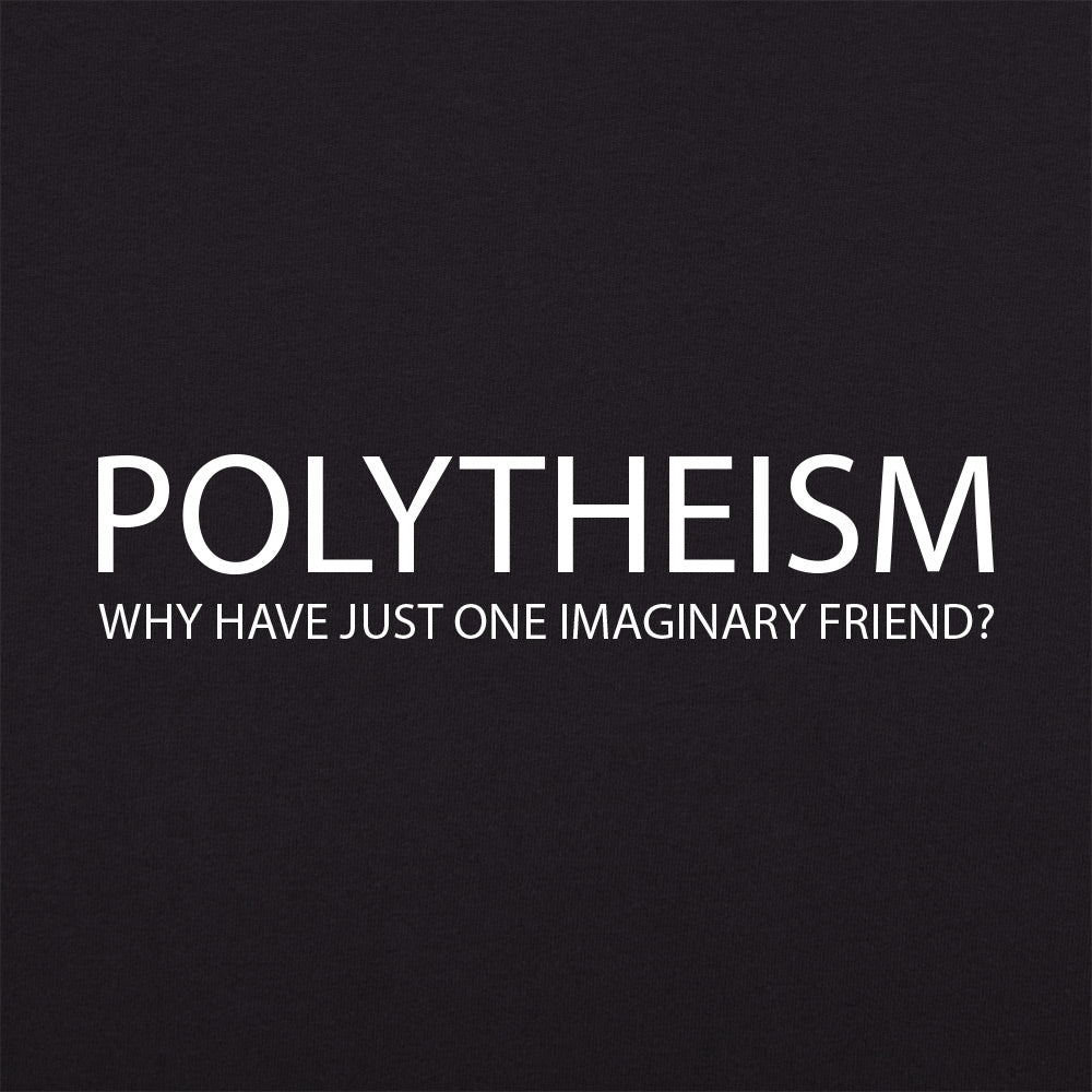 Polytheism Why Have Just One Imaginary Friend