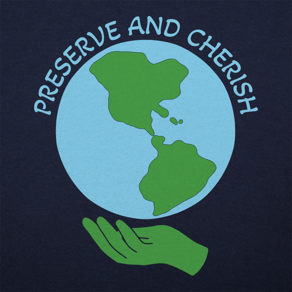 Preserve and Cherish Earth Day