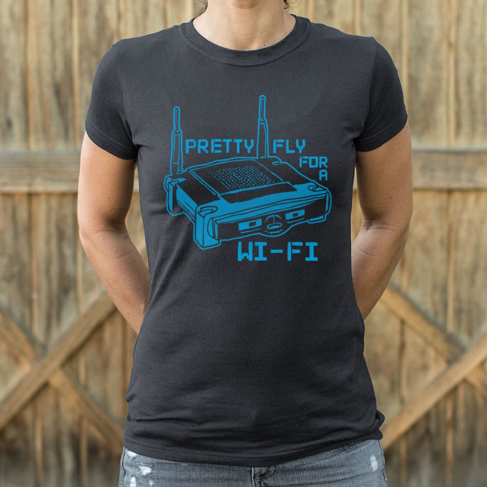 Pretty Fly for a Wi-Fi