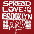 Spread Love It's the Brooklyn Way