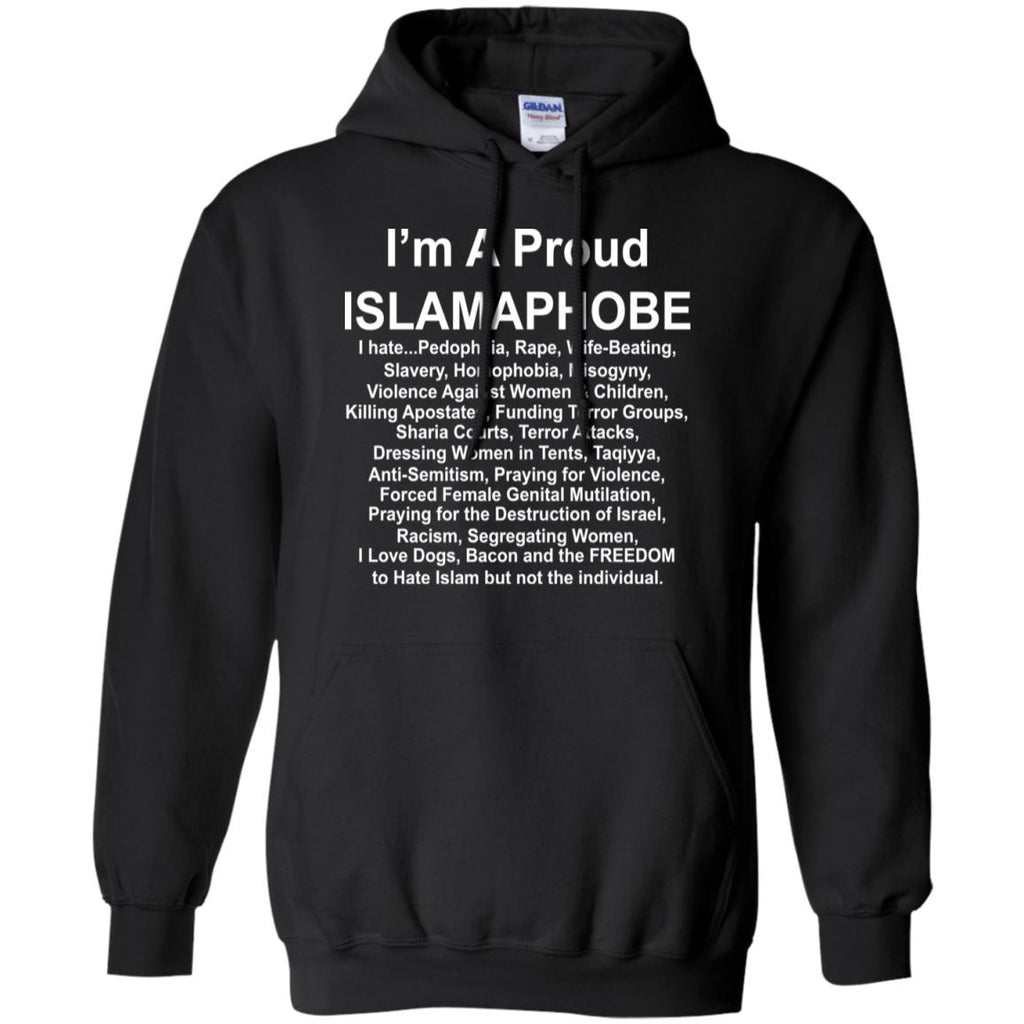 I’m A Proud Islamaphobe T-Shirts, Hoodie, Tank