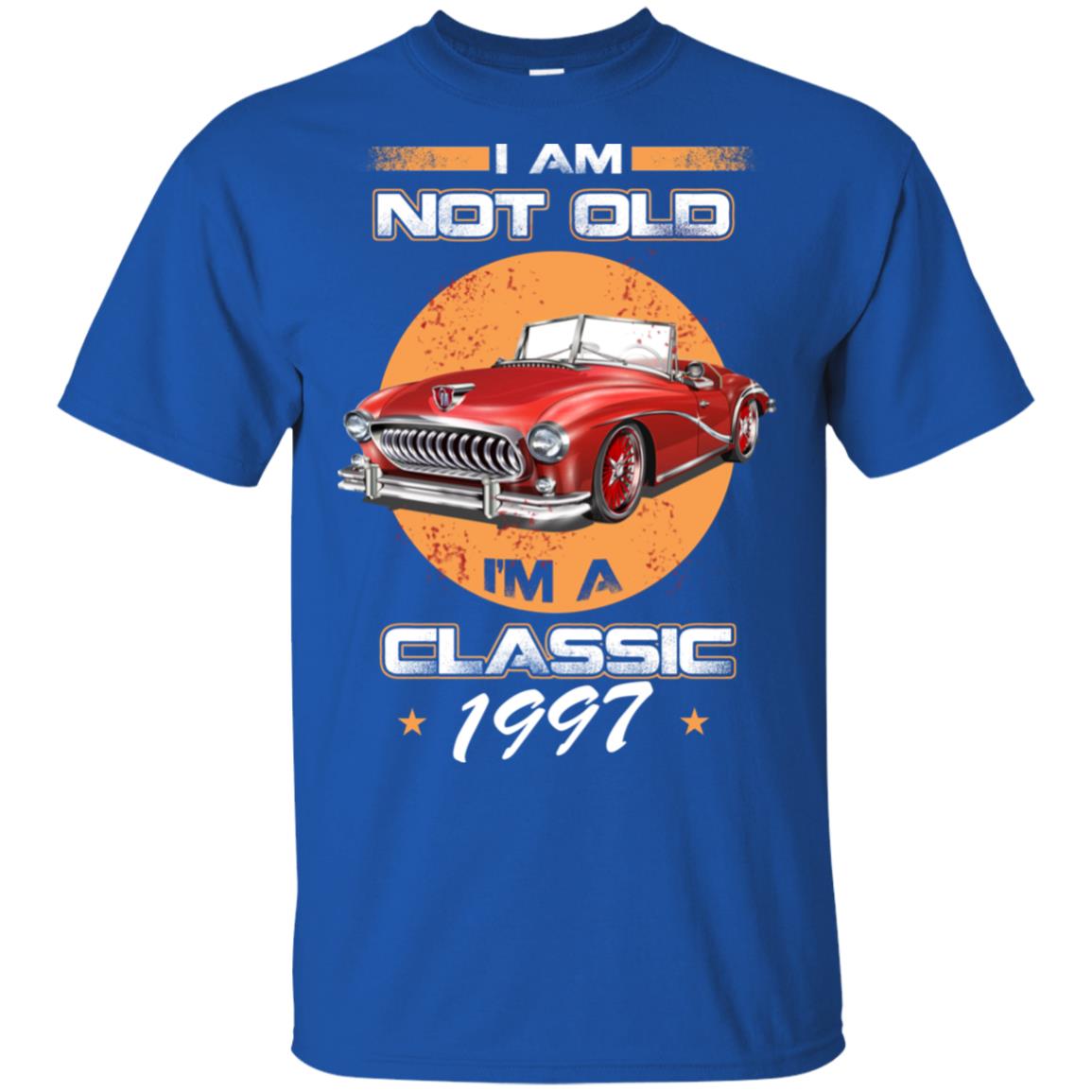 Car I’m Not Old I’m A Classic 1997 T-Shirts, Hoodie, Tank
