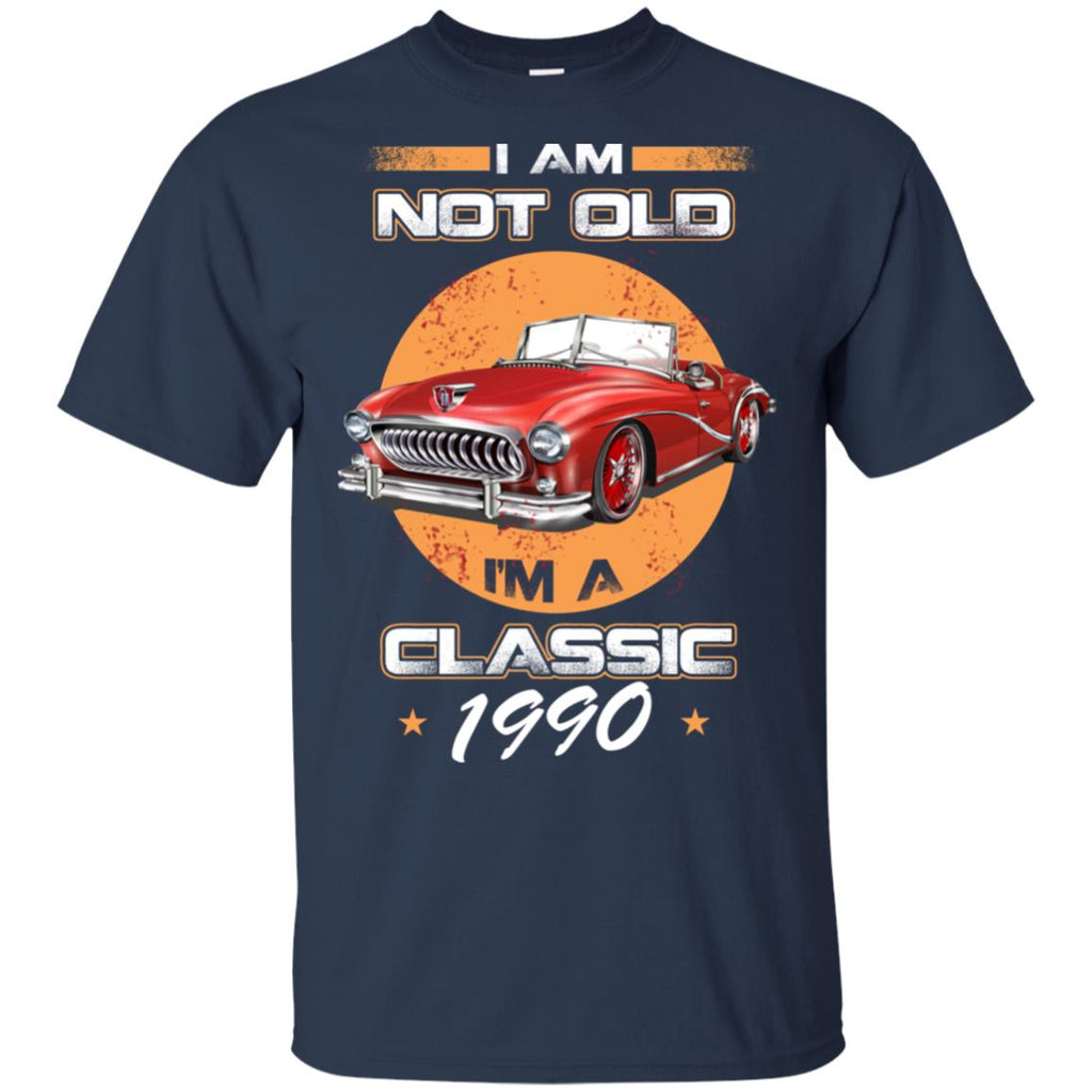 Car I’m Not Old I’m A Classic 1990 T-Shirts, Hoodie, Tank