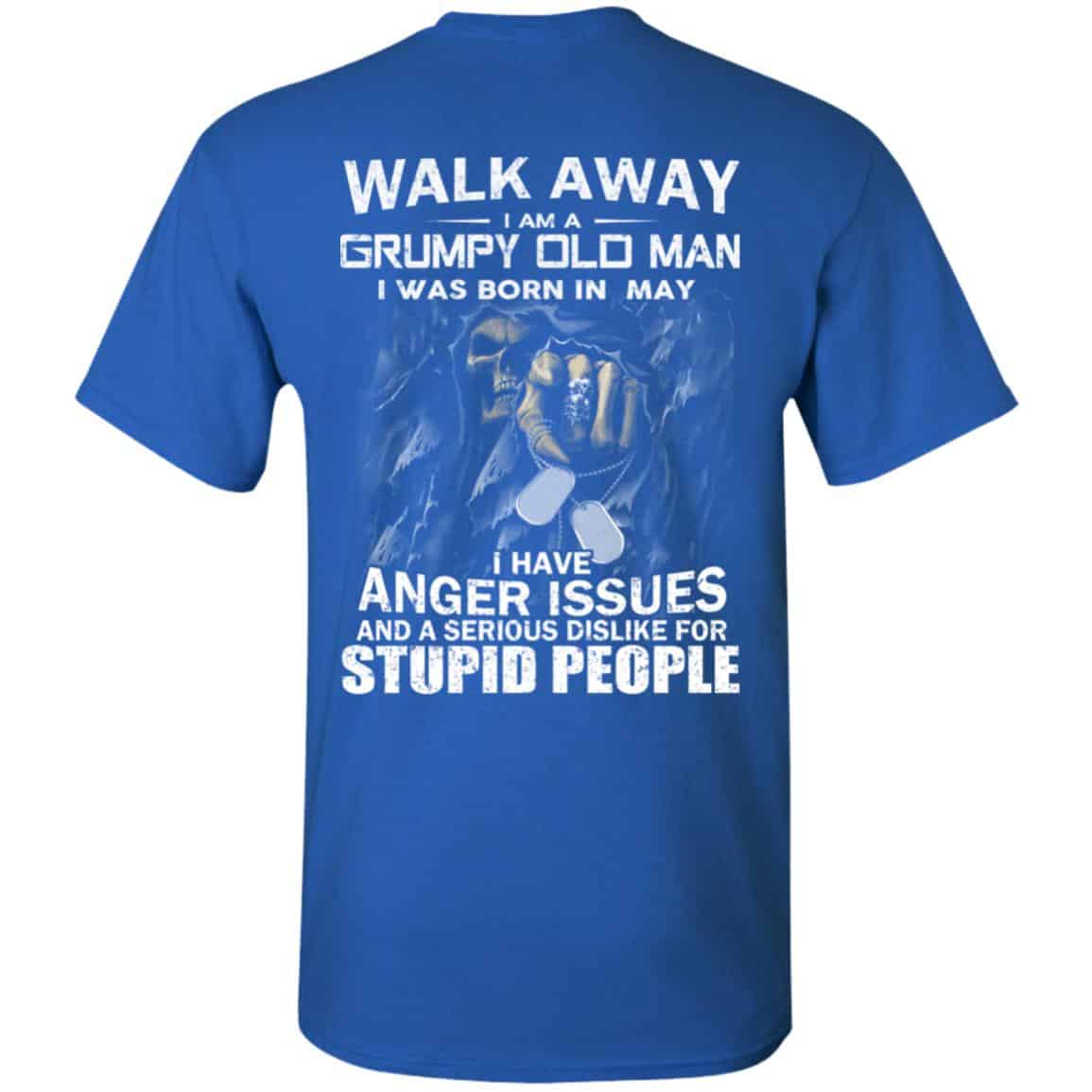 I Am A Grumpy Old Man I Was Born In May Shirt, Hoodie, Tank