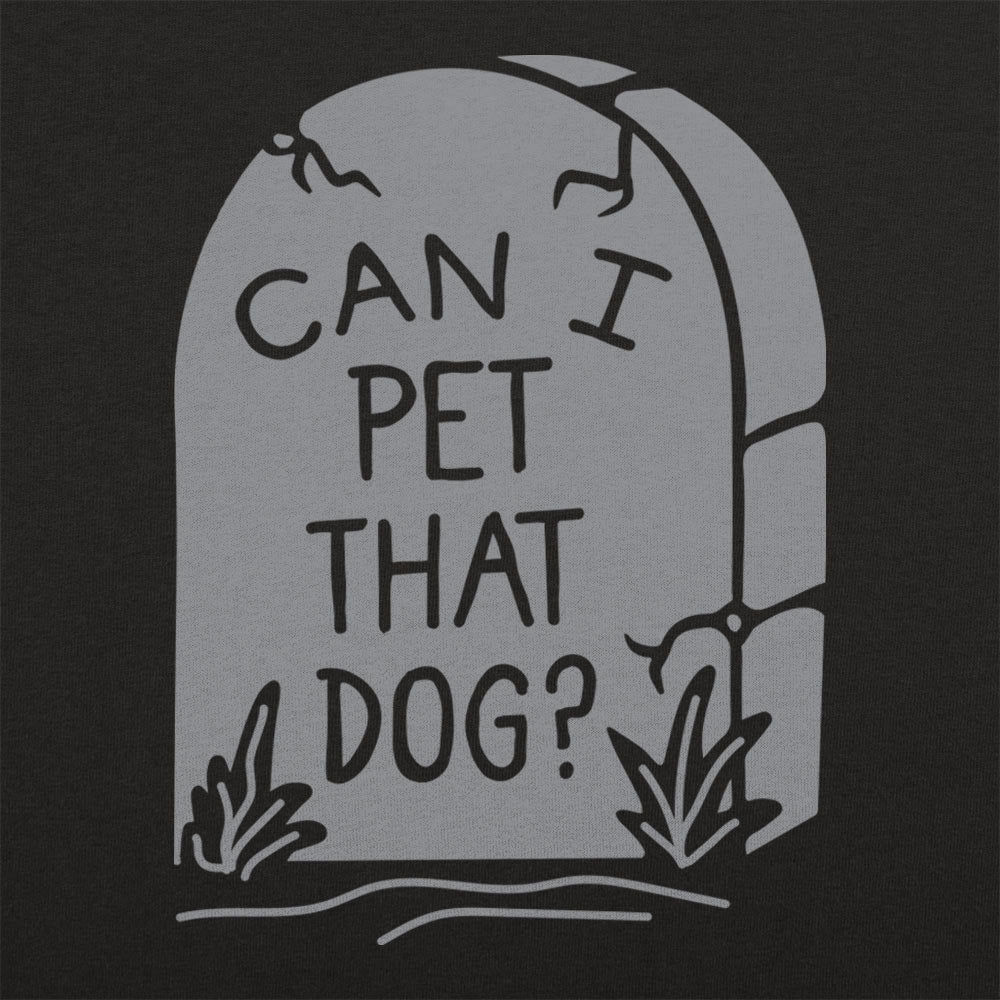 Can I Pet That Dog Tombstone