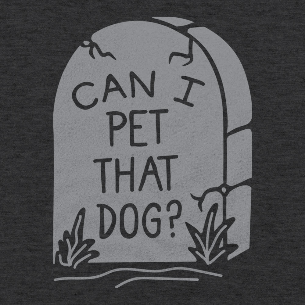 Can I Pet That Dog Tombstone