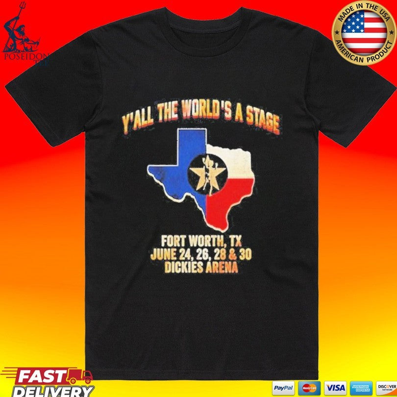 Rush Y’all The World’s A Stage Fort Worth Tx June 2026 T-shirt