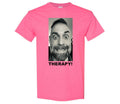 Funny Face Therapy Meme Pink Graphic Humor Unisex Casual T shirt