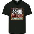 Youre Looking at an Awesome Artist Mens V-Neck Cotton T-Shirt