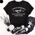 Proud Moment of My Relaxing Eyes Club T-Shirt, Funny Lazy People Gifts Slot Tee