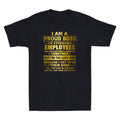 I Am A Proud Of Stubborn Employees They Are Bit Crazy Funny Quote Saying T-Shirt