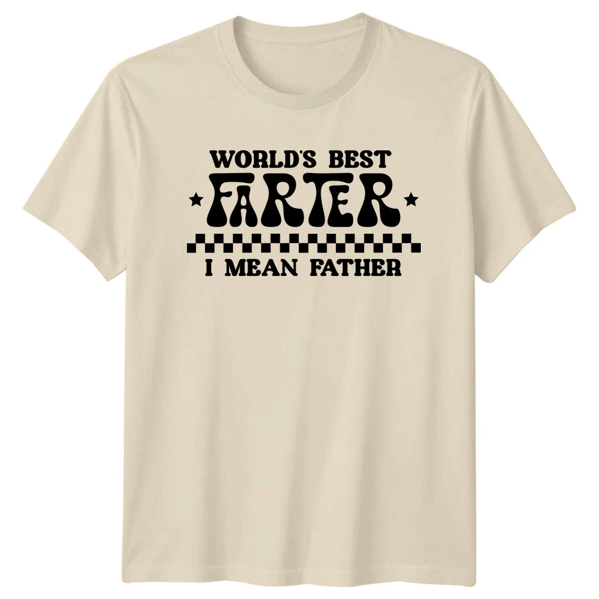 World's Best Farter I Mean Father Funny Dad Joke Graphic T-Shirt