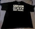 'Sarcasm Just One of My Many Talents'  Men's Black 100% Cotton T-Shirt 3XL