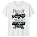 Im Not Angry This Is T-Shirt Sarcastic Quotes Humor Birthday Gift