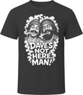 Cheech and Chong Dave's Not Here, Man Stoner Comedy Duo T Shirt