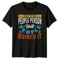 I Used To Be A T-Shirt Introvert Humor Sarcasm Birthday Gift For Him And Her