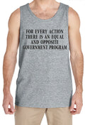 For Every Action is a Equal Government Reaction Political Tank Top Accessory Gif