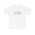 Extremely Cool T-Shirt