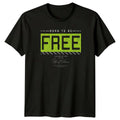 Born To Be Free T-Shirt Urban Lifestyle Streetwear Birthday Gift For Him And Her