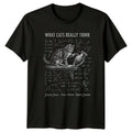 What Cats Really Think T-Shirt Physics Science Cats Gift For Him And Her
